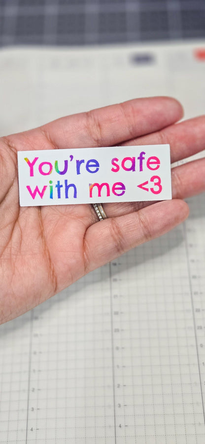 You're Safe with Me Mental Health Glossy Die Cut Bujo Journal Planner Sticker