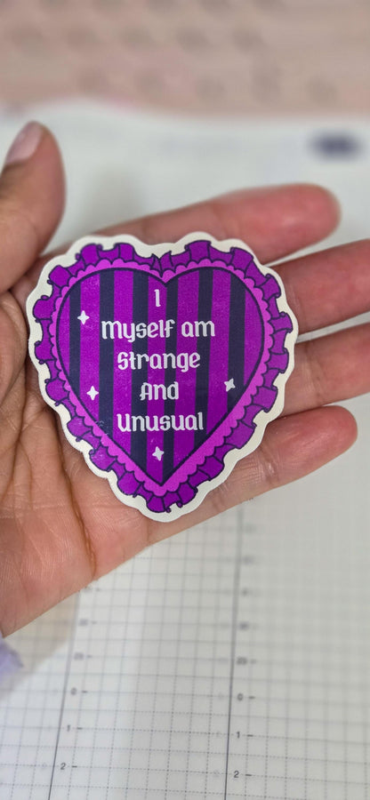 I myself am Strange and Unusual Die Cut Bujo Journal Planner Sticker