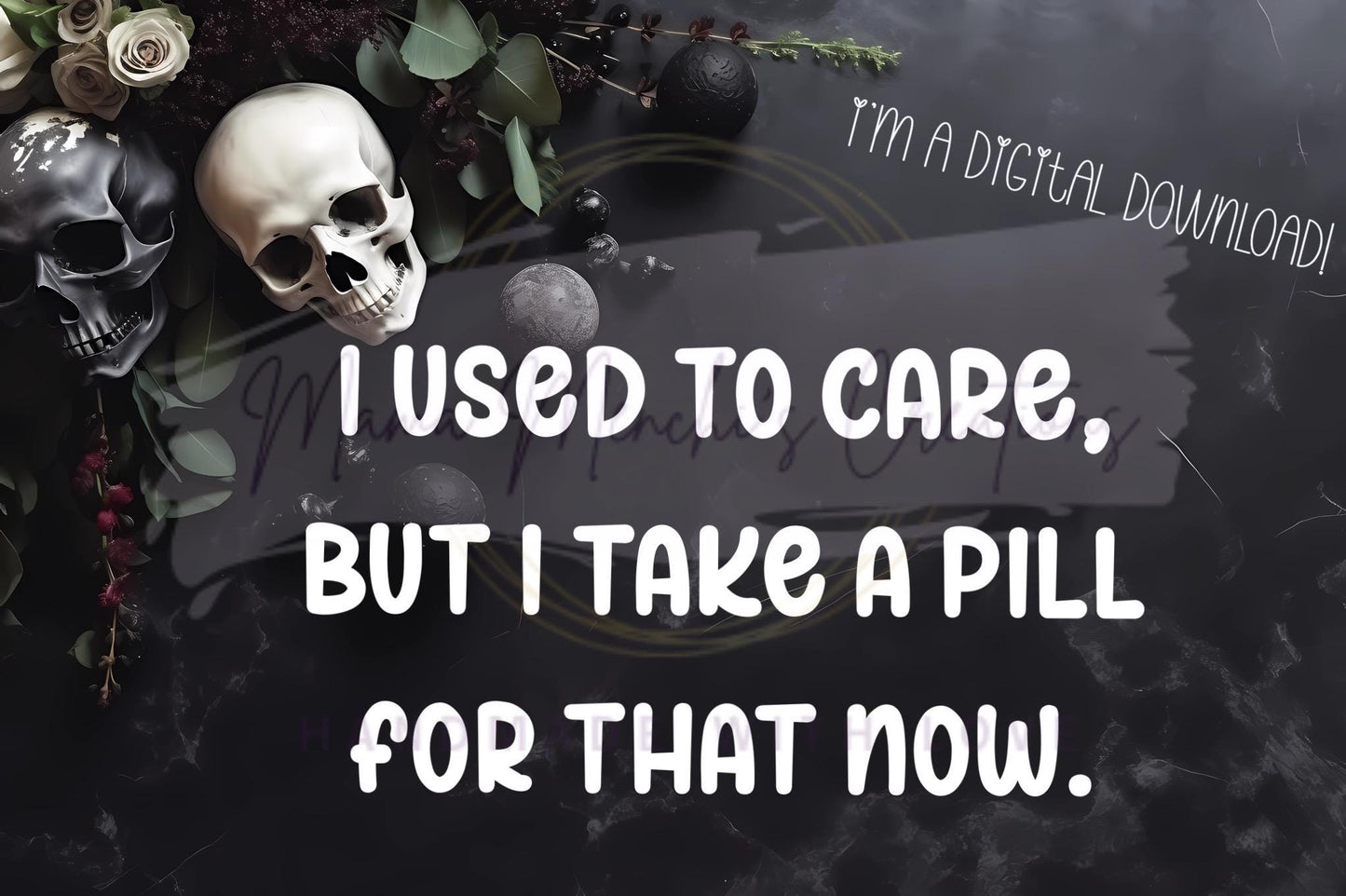 I Used to Care Sublimation DTF PNG Digital Download