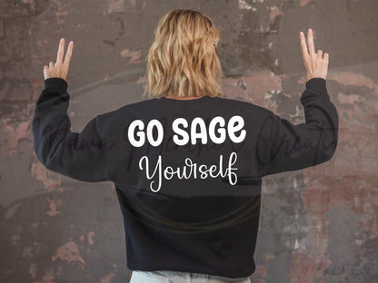 Go Sage Yourself Witchy Sublimation DTF PNG Digital Download
