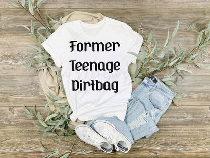 Former Teenage Dirtbag Sublimation DTF PNG Digital Download