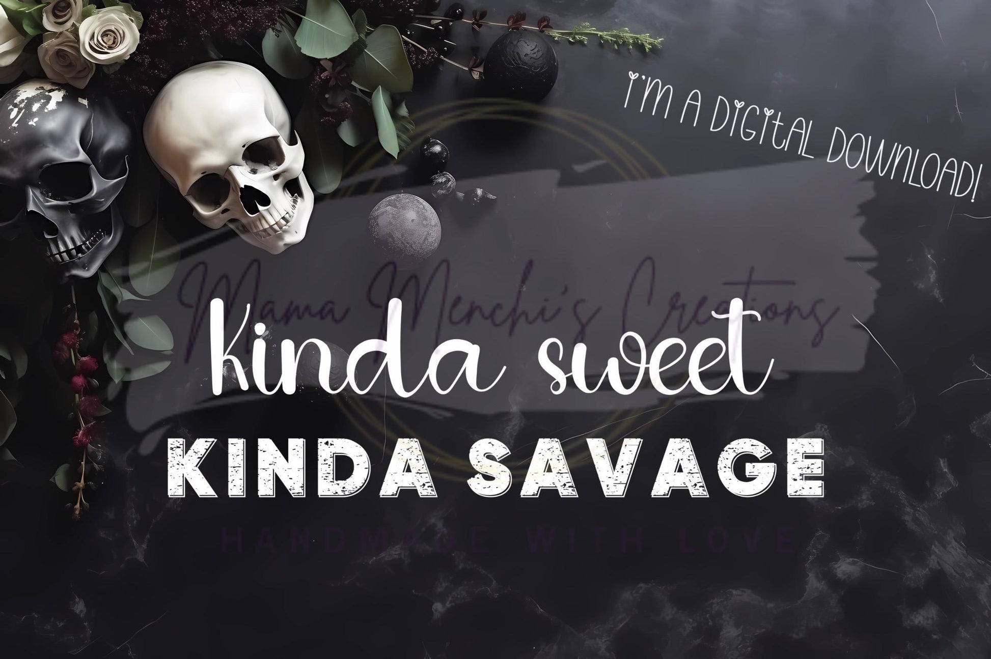 Kinda Sweet Kinda Savage Distressed Sublimation DTF PNG Digital Download
