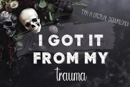 I got it from my Trauma mental health Sublimation DTF PNG Digital Download