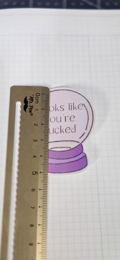 Witchy Crystal Ball Looks Like You're F'ed Holographic Die Cut Bujo Journal Planner Sticker