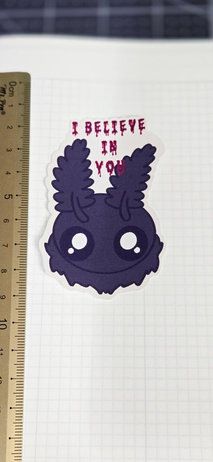 Mothman Cryptid I Believe in You Motivational Matte Die Cut Bujo Journal Planner Sticker
