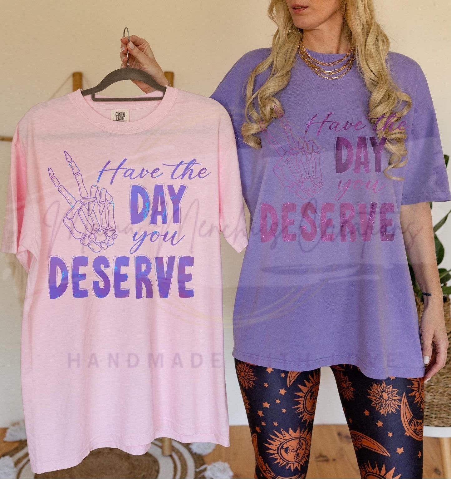Have The Day You Deserve Skeleton Hand Bundle Sublimation PNG Digital Download