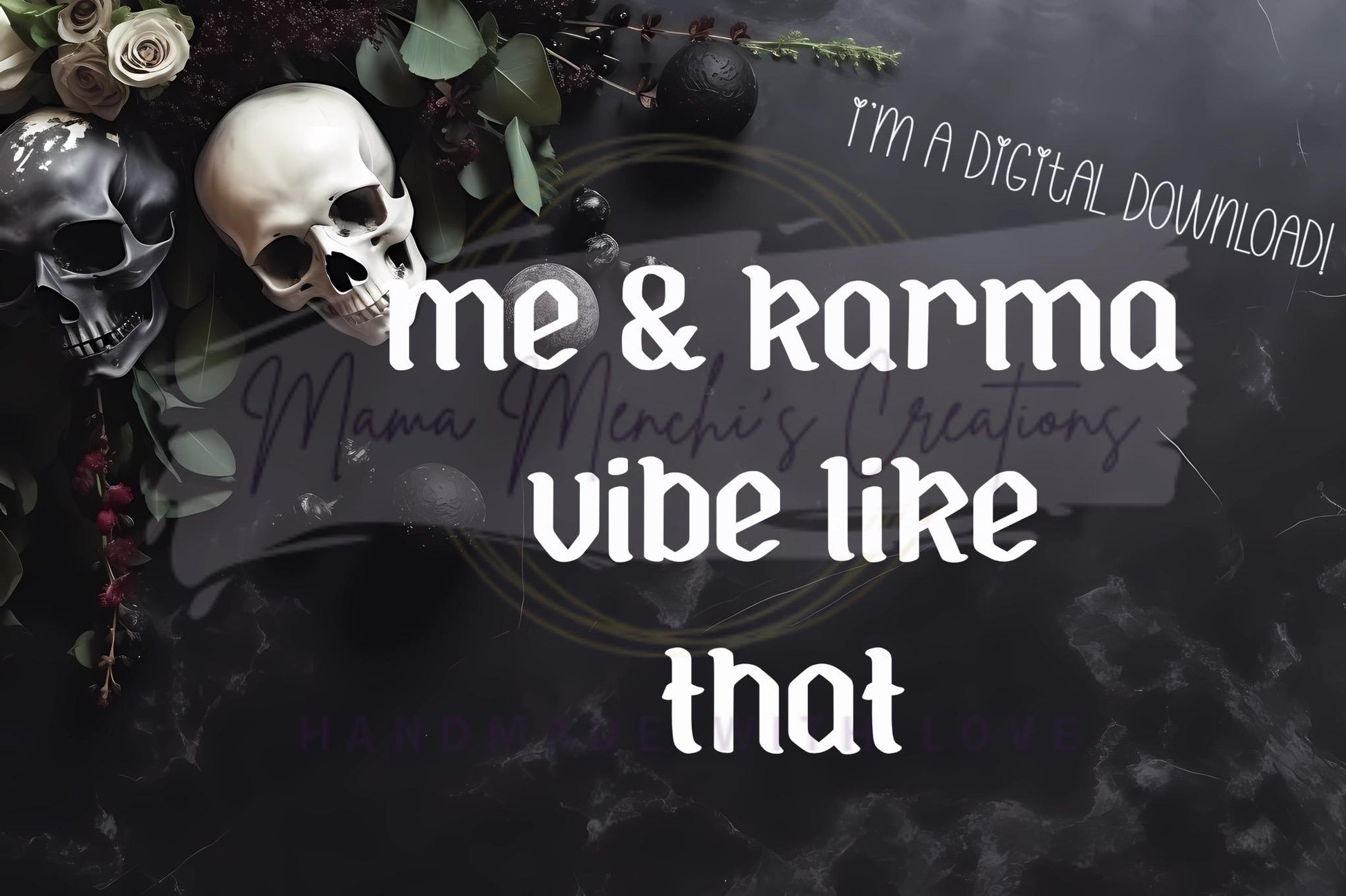 Me and Karma Vibe Like That Sublimation DTF PNG SVG Digital Download