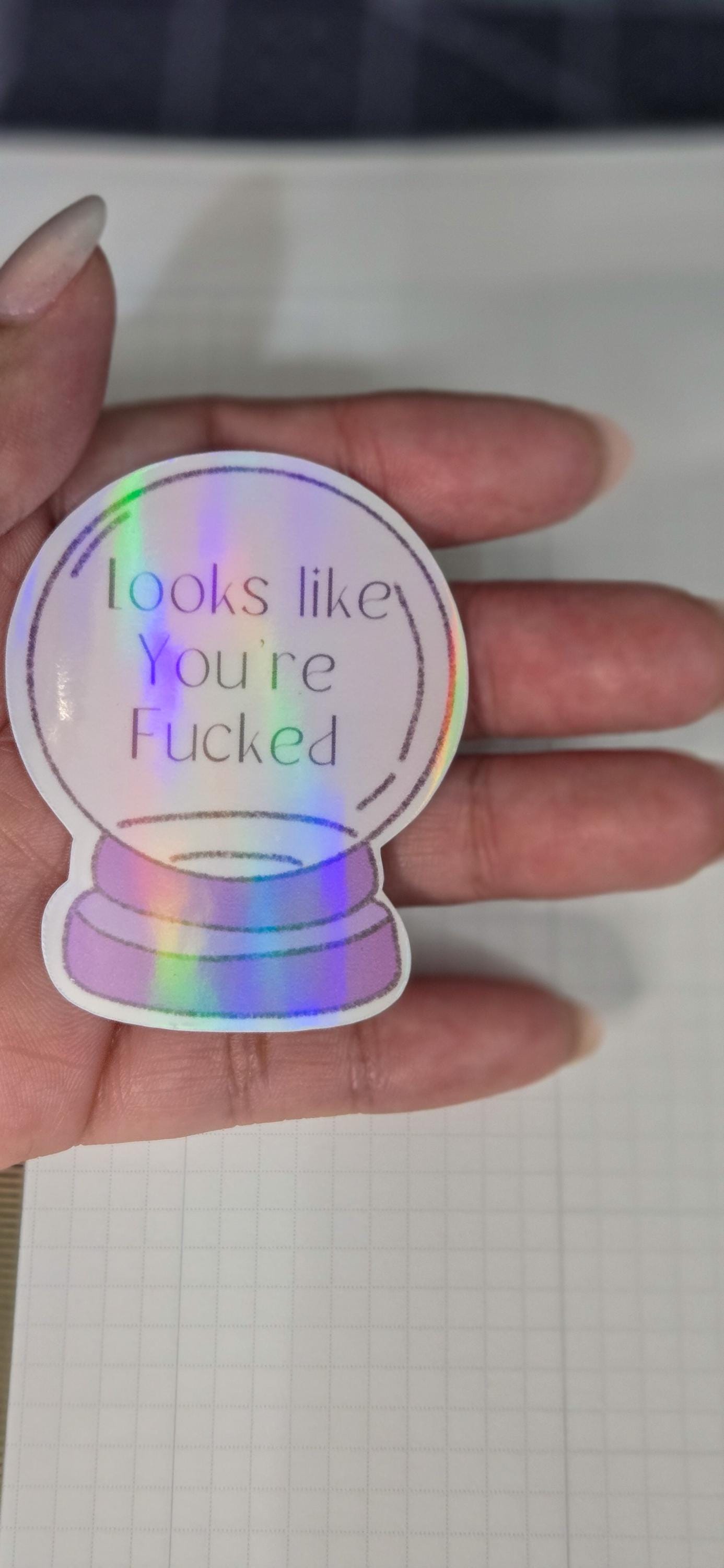 Witchy Crystal Ball Looks Like You're F'ed Holographic Die Cut Bujo Journal Planner Sticker