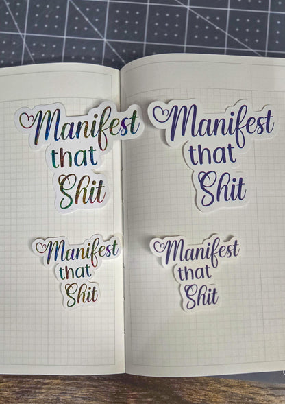 Manifest That Shit Die Cut Bujo Journal Planner Sticker