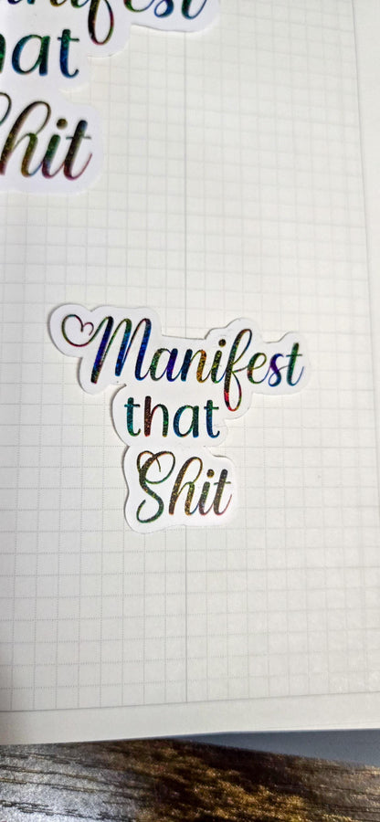 Manifest That Shit Die Cut Bujo Journal Planner Sticker