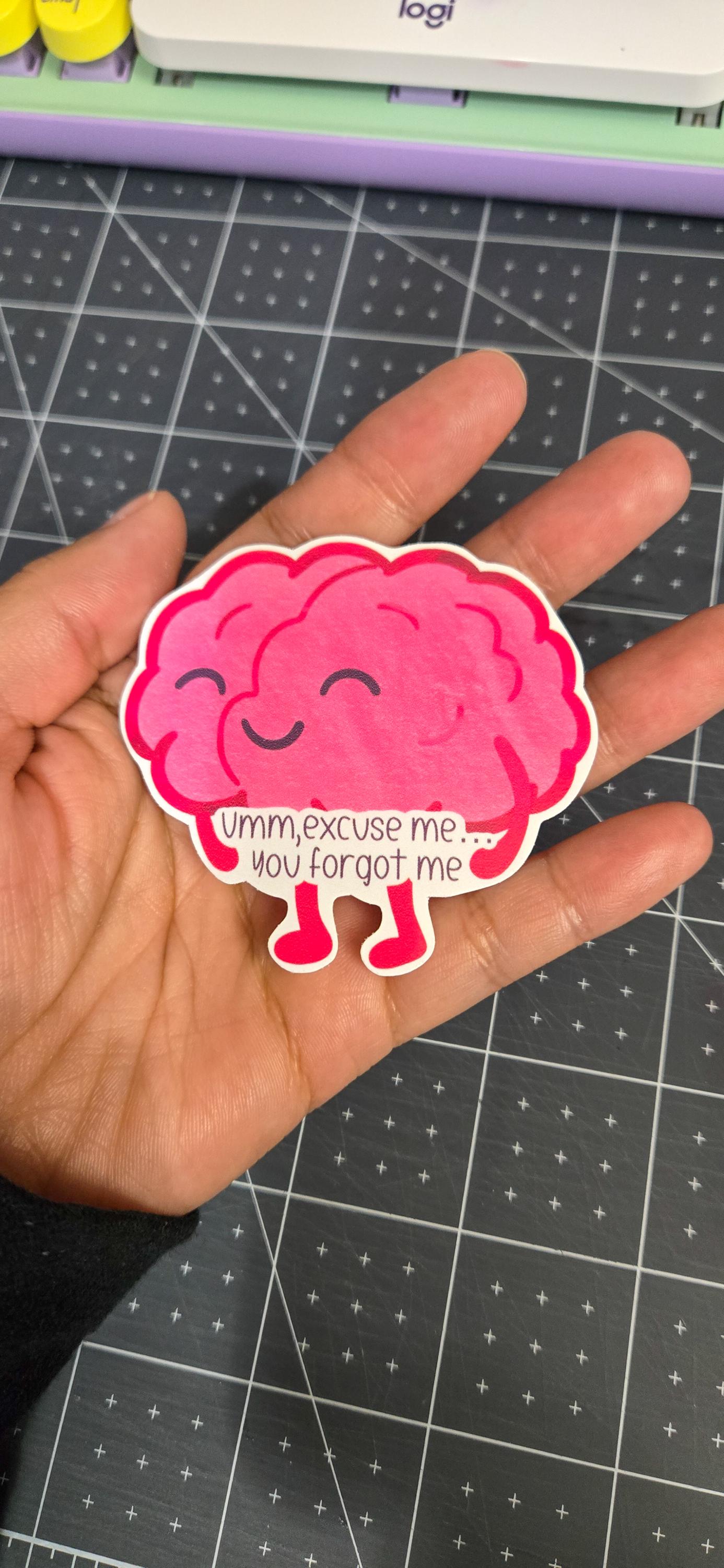 Funny Brain ADHD Quote You Forgot Me Glossy Die Cut Bujo Journal Planner Sticker