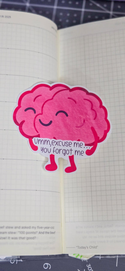 Funny Brain ADHD Quote You Forgot Me Glossy Die Cut Bujo Journal Planner Sticker