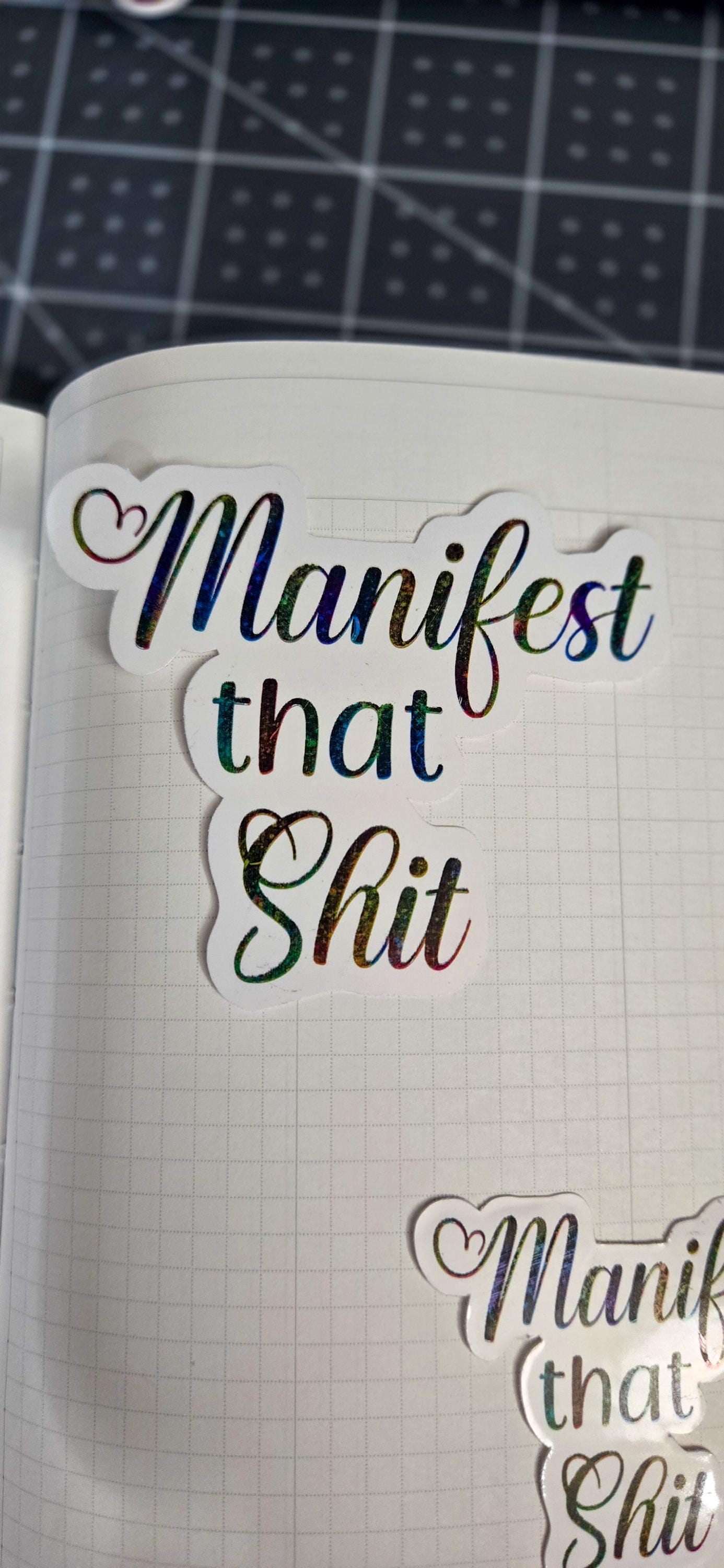 Manifest That Shit Die Cut Bujo Journal Planner Sticker