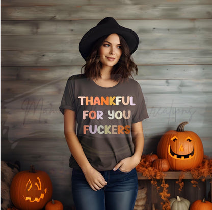 Thankful for you Sweary Sublimation DTF PNG SVG Digital Download