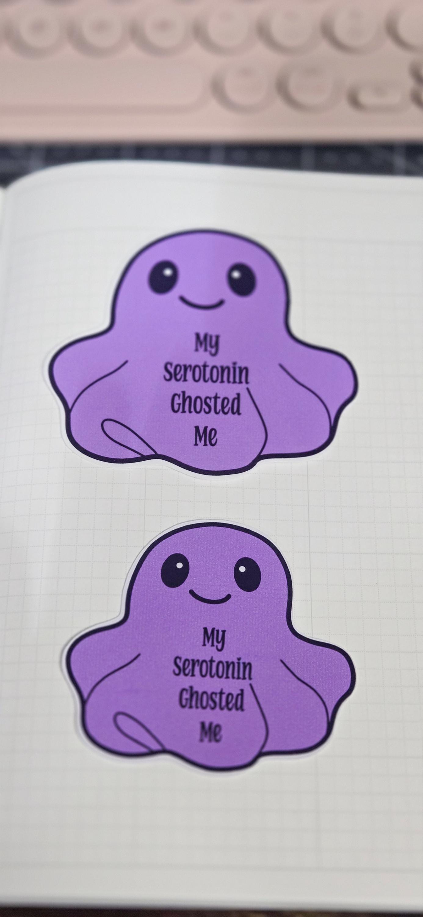 Serotonin Ghost Glossy Sticker - Mental Health Humor