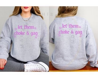 Let Them Choke and Gag Sassy Dark humor DTF PNG SVG Digital Download
