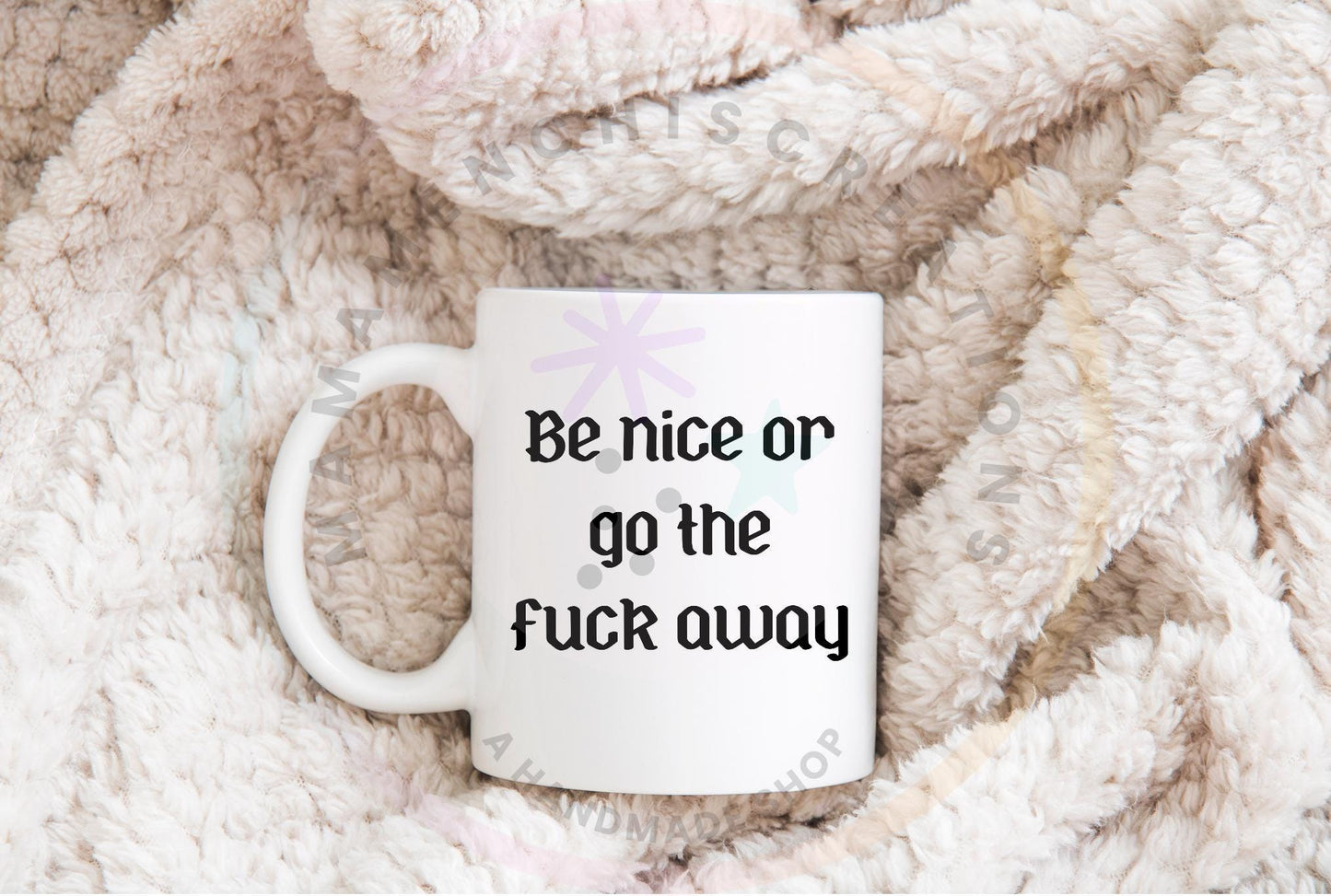 Be Nice Sweary Sublimation DTF PNG Digital Download