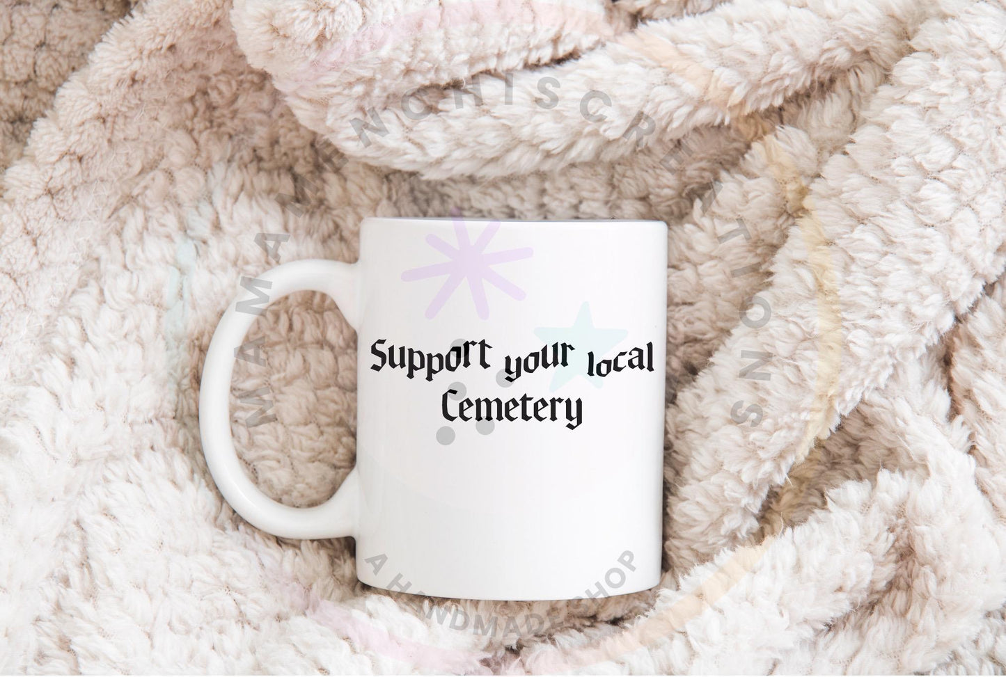 Support Your Local Cemetery DTF PNG SVG Digital Download