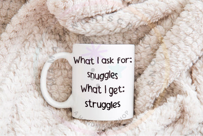 Snuggles and Struggles PNG SVG Digital Download