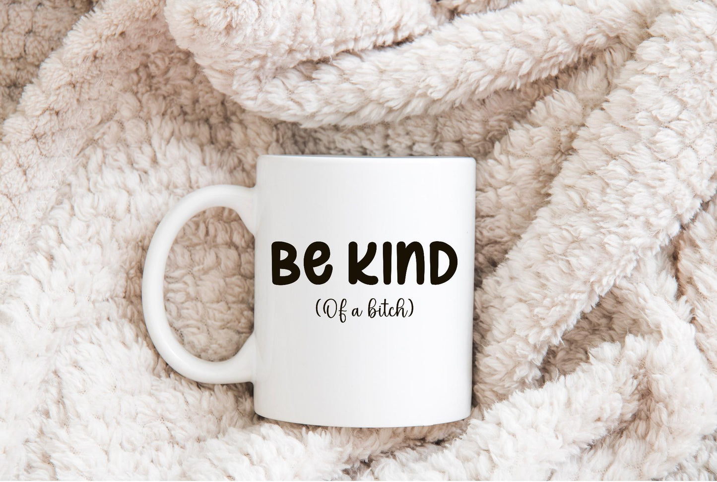 Be Kind of a Bitch PNG/ SVG Digital Download
