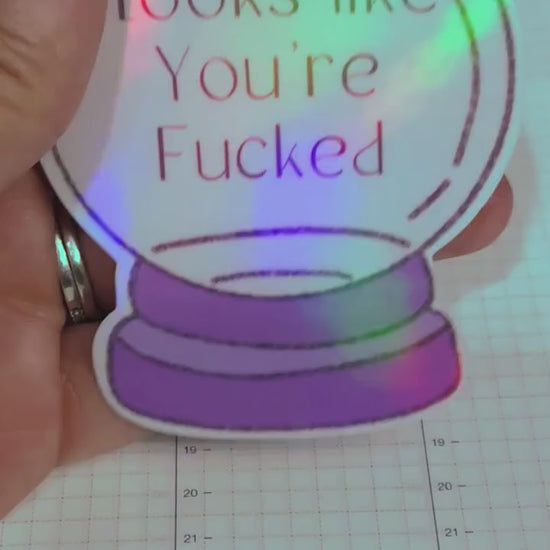 Witchy Crystal Ball Looks Like You're F'ed Holographic Die Cut Bujo Journal Planner Sticker