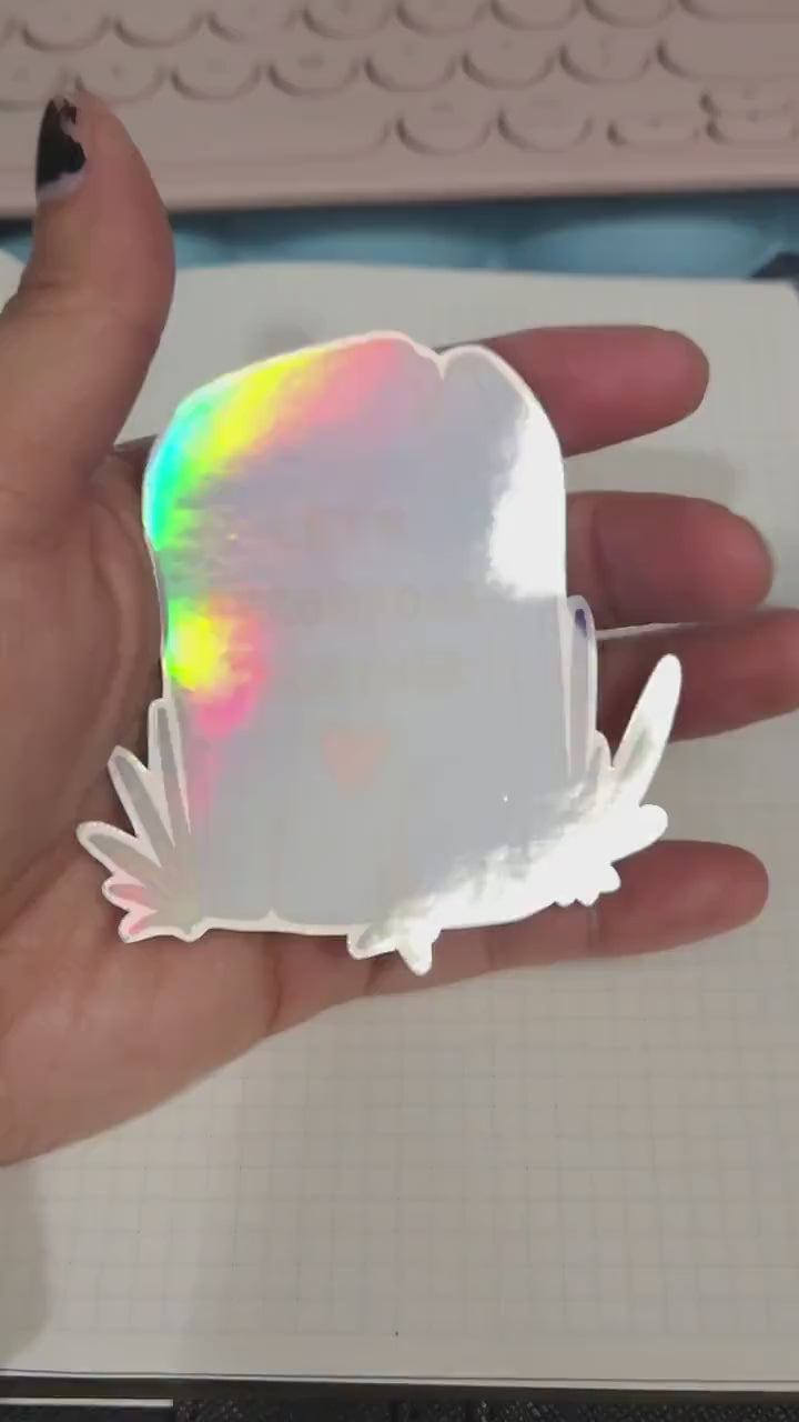 Let's Decompose Together Holographic Die Cut Bujo Journal Planner Sticker