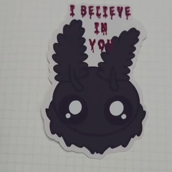 Mothman Cryptid I Believe in You Motivational Matte Die Cut Bujo Journal Planner Sticker